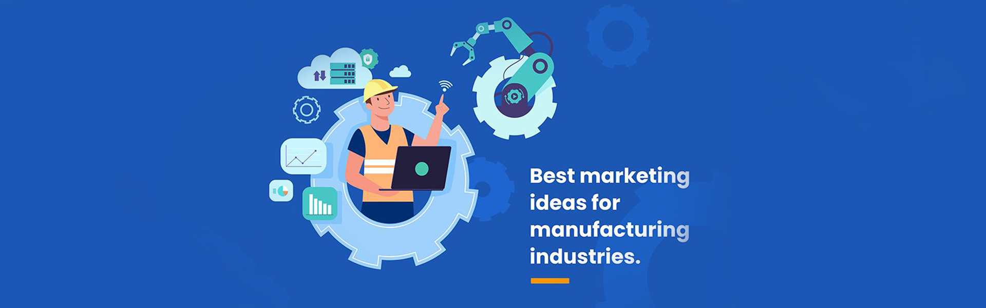 marketing ideas for manufacturing industries